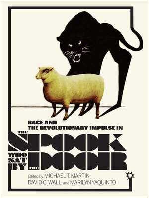 cover image of Race and the Revolutionary Impulse in the Spook Who Sat by the Door